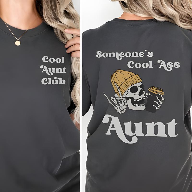 Someone's Cool Ass Aunt Front And Back Shirt