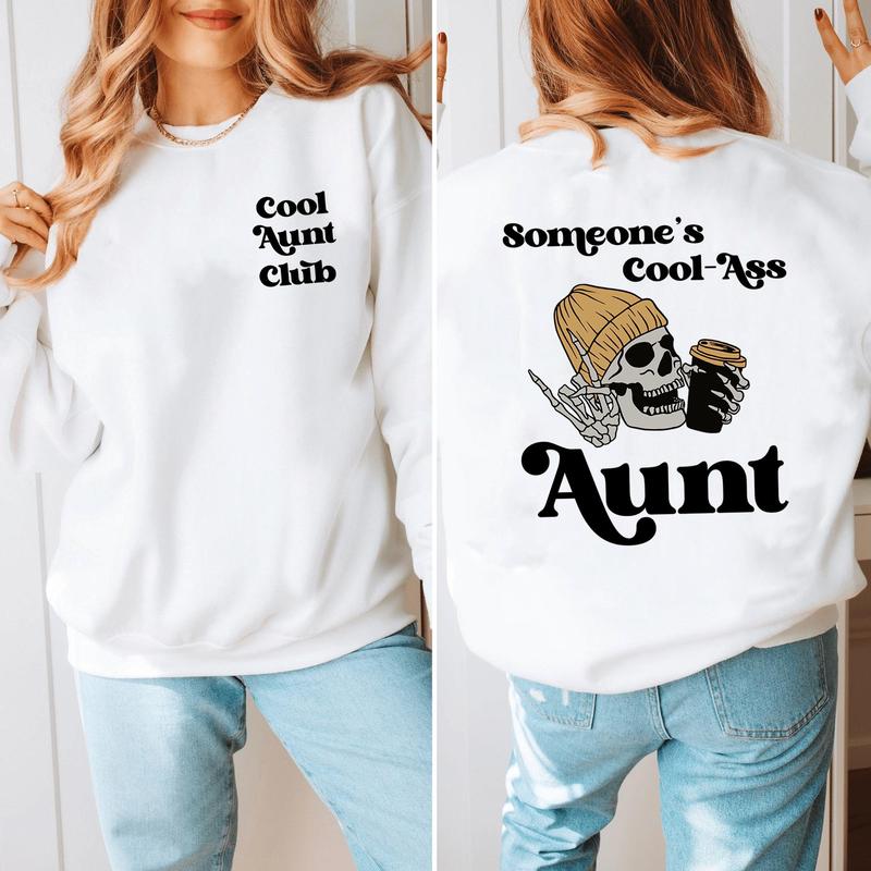 Someone's Cool Ass Aunt Front And Back Shirt