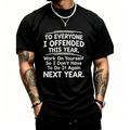 To Everyone I Offended This Year Work On Yourself Funny Sarcastic Slogan Graphic Tee