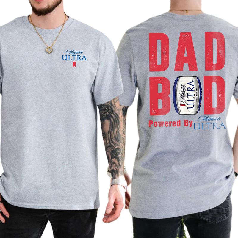 Michelob Ultra Dad Bod Powered By Coors Light T-shirt Sweatshirt Hoodie 2-Sided