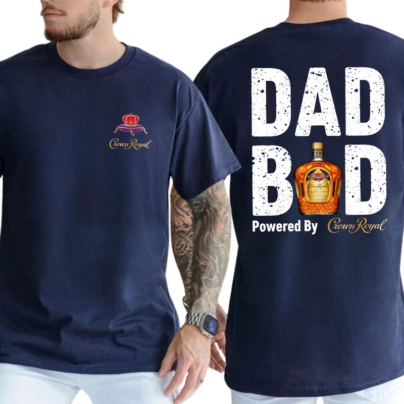 Crown Royal Dad Bod Powered By Coors Light T-shirt Sweatshirt Hoodie 2-Sided