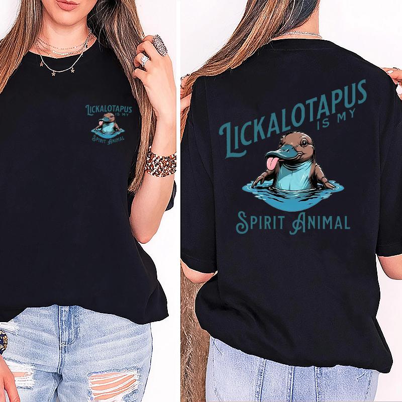Lickalotapus is my Spirit Animal funny T- shirt Crewneck Menswear