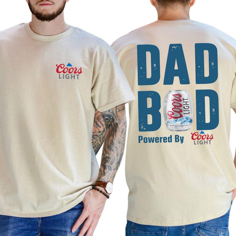 Coors Lite Dad Bod Powered By Coors Light T-shirt Sweatshirt Hoodie 2-Sided