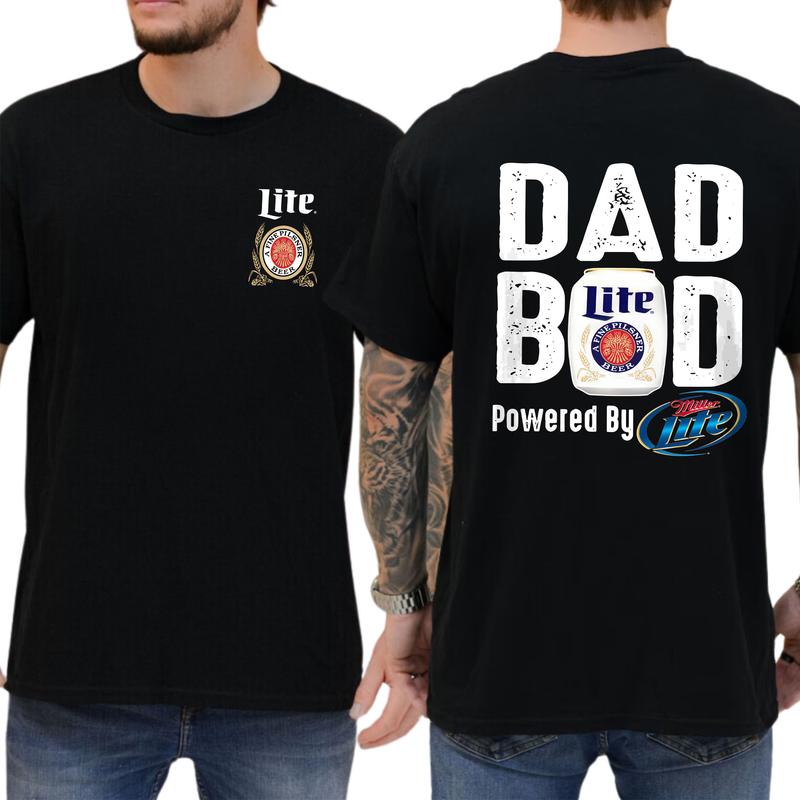 Miller Lite Dad Bod Powered By Miller Lite T-shirt Sweatshirt Hoodie 2 Sided