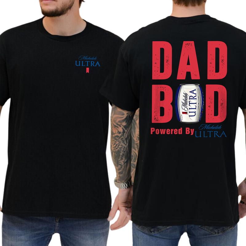 Michelob Ultra Dad Bod Powered By Coors Light T-shirt Sweatshirt Hoodie 2-Sided