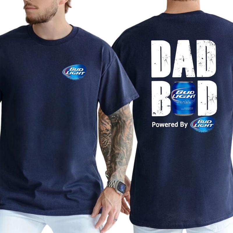 Bud Light Dad Bod Powered By Coors Light T-shirt Sweatshirt Hoodie 2-Sided