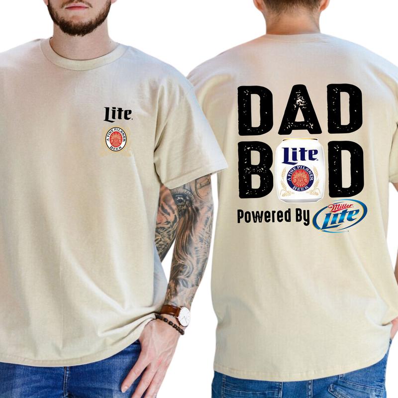 Miller Lite Dad Bod Powered By Miller Lite T-shirt Sweatshirt Hoodie 2 Sided