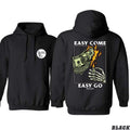 Rest Easy T-shirt /Sweatshirt/Hoodie - Easy Come Easy Go Skeleton Design