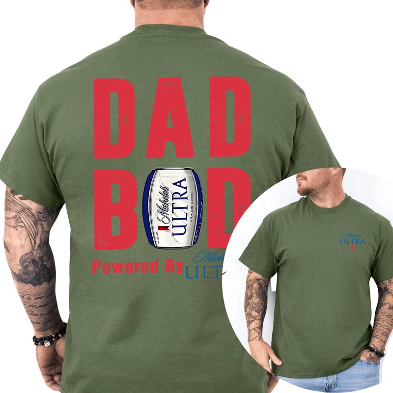 Michelob Ultra Dad Bod Powered By Coors Light T-shirt Sweatshirt Hoodie 2-Sided