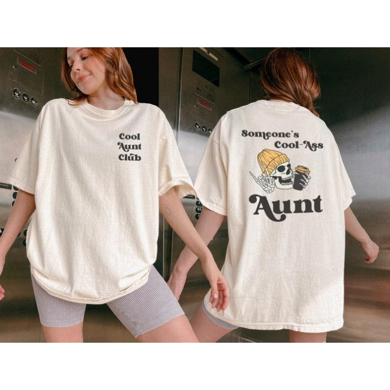 Someone's Cool Ass Aunt Front And Back Shirt